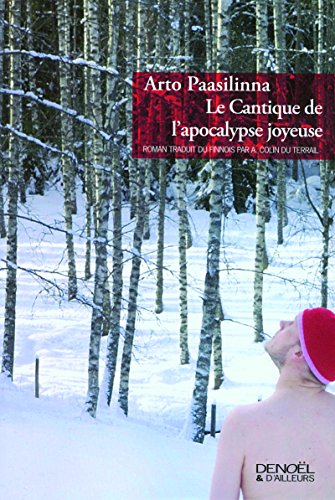 Le  Cantique de l'apocalypse joyeuse