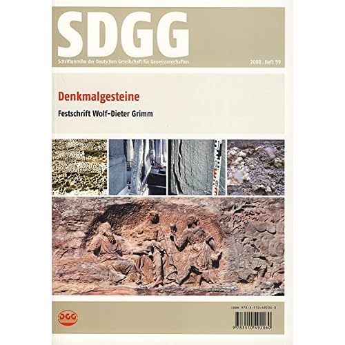 [PDF] Download Denkmalgesteine: Festschrift Wolf-Dieter Grimm (Schriftenreihe der Deutschen Gesellschaft für Geowissenschaften) Kostenlos