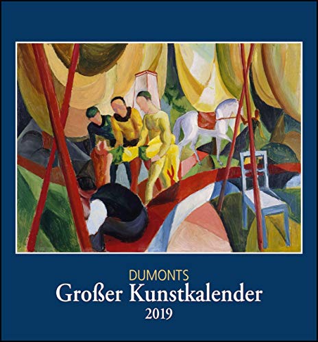 Kunstkalender 2019, DuMonts Großer Kunstkalender, Wandkalender Format 44,5 x 48 cm
