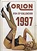 © ORION *** PIN-UP *** KALENDER ☆☆☆ 1997 ☆☆☆ EROTIK - EROTIC - EROTICA - KALENDER - CALENDAR - CALENDRIER - CALENDARIO - FOTOKALENDER - - ORION, ORION