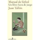 Manual de futbol: Un libro fuera de juego: 497 (Pocket Edhasa)