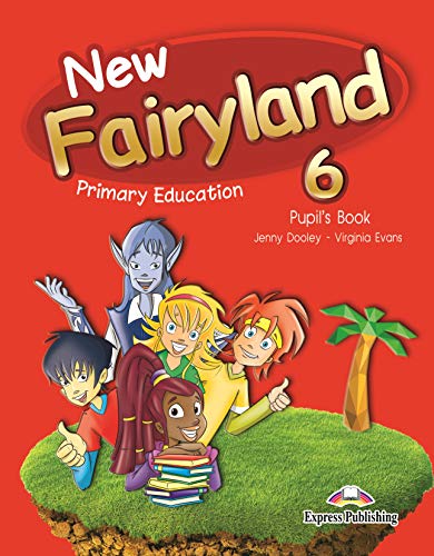 New Fairyland 6 Primary Education Pupil's Pack (Spain)