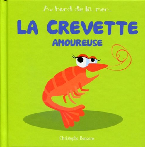 couverture de : La crevette amoureuse
