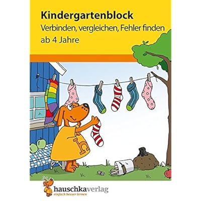 Kindergartenblock - Verbinden, vergleichen, Fehler finden ab 4 Jahre (Übungsmaterial für Kindergarten und Vorschule, Band 622) Kindergartenblock - Verbinden, vergleichen, Fehler finden ab 4 Jahre (Übungsmaterial für Kindergarten und Vorschule, Band 622)