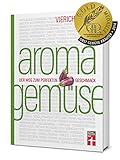 Image de Aroma Gemüse: Der Weg zum perfekten Geschmack | Kochen neu entdecken | Von Stiftung Warentest