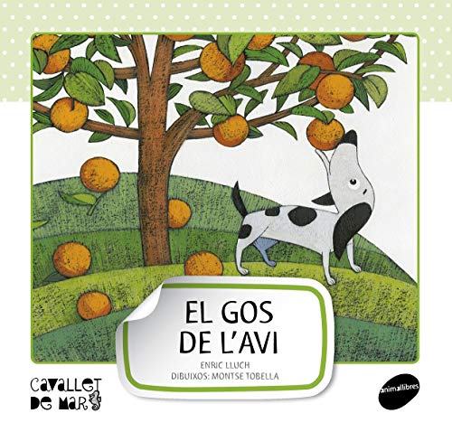 El gos de l'avi: 1 (Cavallet de Mar)