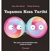 Yaşamın Kısa Tarihi (Ciltli): Her Şeyin Nasıl Başladığına Dair Minik Bir Anlatı