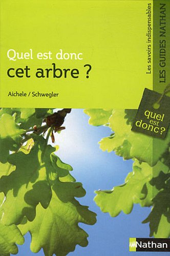 Download Quel est donc cet arbre ? Download Quel est donc cet arbre ?