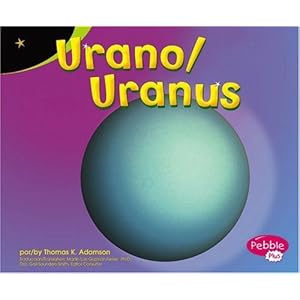Urano/Uranus (Pebble Plus Bilingual)