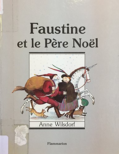 couverture de : Faustine et le p&egrave;re No&euml;l