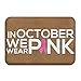 Produktbild werert Indoor/Outdoor Door Mats with In October We Wear Pink Breast Cancer Awareness Pattern for Kitchen