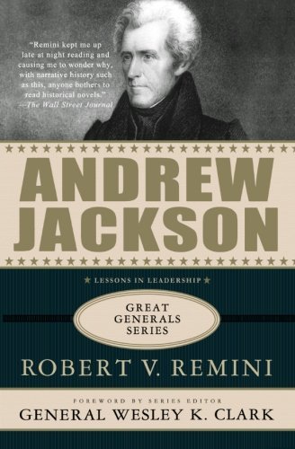 Andrew Jackson: A Biography (Great Generals) by Robert V. Remini (2009-09-29)