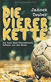 Die Viererkette: Ein Buch über Freundschaft, Fußball und das Ganze by 