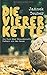 Die Viererkette: Ein Buch über Freundschaft, Fußball und das Ganze by 