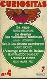 Curiositas N°4 Les histoires extraordinaires de la vie des hommes, 13 récits inédits