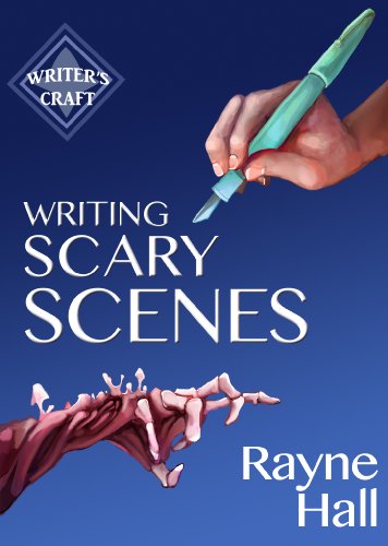 Writing Scary Scenes: Professional Techniques for Thrillers, Horror and Other Exciting Fiction (Writer's Craft Book 2) (English Edition) livre