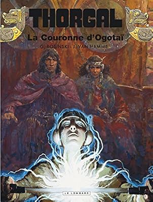 Thorgal, tome 21 : la couronne d'Ogotaï