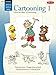 Cartooning: Cartooning: Book 1 (How to Draw and Paint/Art Instruction Program) by