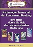 Image de Kartenlegen lernen mit der Lenormand Deutung: Eine Reise durch die Welt der Lenormandkarte