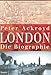 London. Die Biographie by 