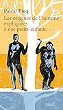 Image de Les Origines de l'homme expliquées à nos petits-enfants