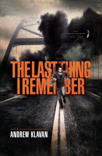 The Last Thing I Remember (The Homelanders, Band 1)