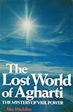 Image de Lost World of the Agharti: The Mystery of Vril Power (Mysteries of the universe series)
