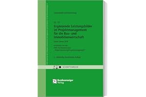 Ergänzende Leistungsbilder im Projektmanagement für die Bau- und Immobilienwirtschaft: AHO Heft 19 (Schriftenreihe des AHO)