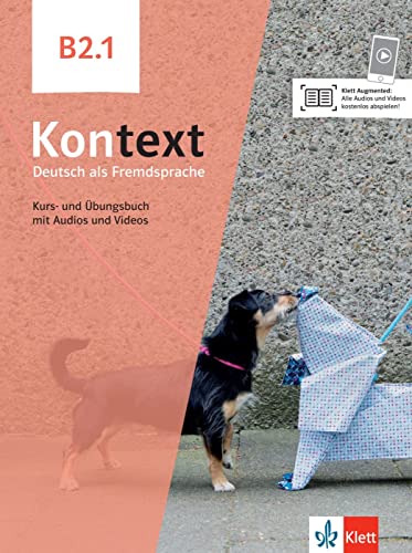 Kontext b21, libro del alumno y libro de ejercicios +online: Deutsch als Fremdsprache Kurs - und Übungsbuch mit Audios und Videos