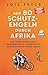 Produktbild Mit 80 Schutzengeln durch Afrika: Die verrückteste, halsbrecherischste, schrecklich-schönste Reise meines Lebens (DuMont Welt - Menschen - Reisen)