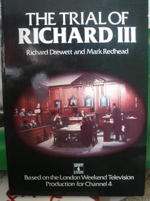 The Trial of Richard III (History/prehistory & Medieval History)