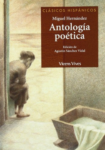 Antologia Poetica Miguel Her. N/c (Clásicos Hispánicos) - 9788431632267