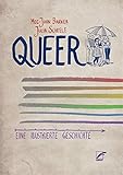 Queer: Eine illustrierte Geschichte by