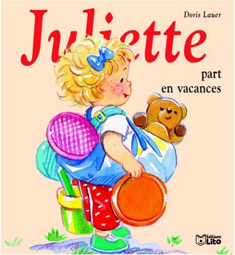 couverture de : Juliette part en vacances