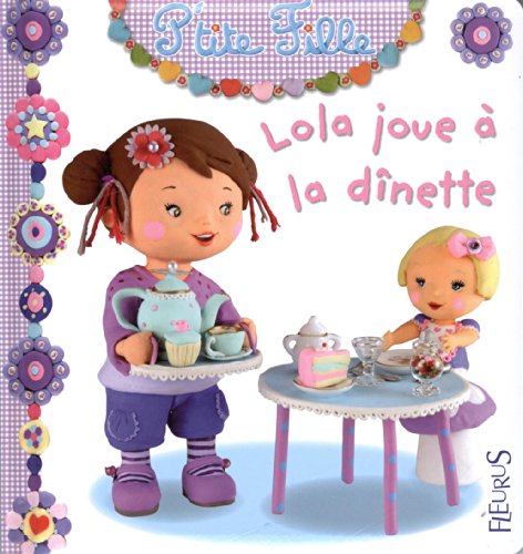 couverture de : Lola joue &agrave; la d&icirc;nette