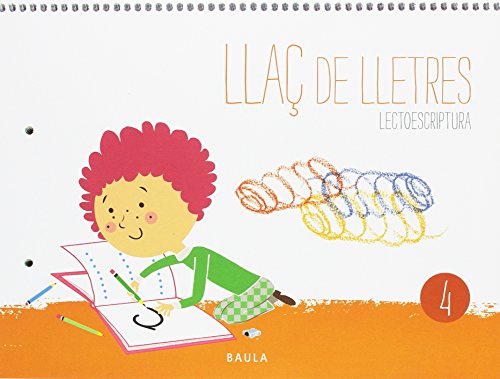 Llaç de Lletres Lectoescriptura 4 Infantil (Projecte Llaç de Lletres)