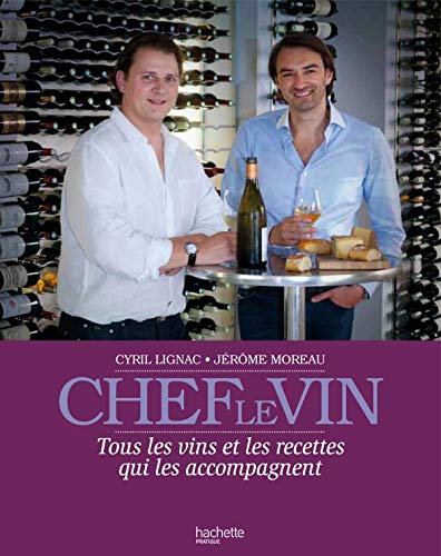 Télécharger Chef ! le vin ! livre En ligne