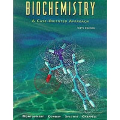 Pdf Biochemistry A Case Oriented Approach By Rex Montgomery Phd Dsc 1996 01 15 Download Wooboris