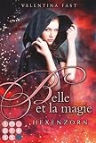 Image de Belle et la magie 2: Hexenzorn