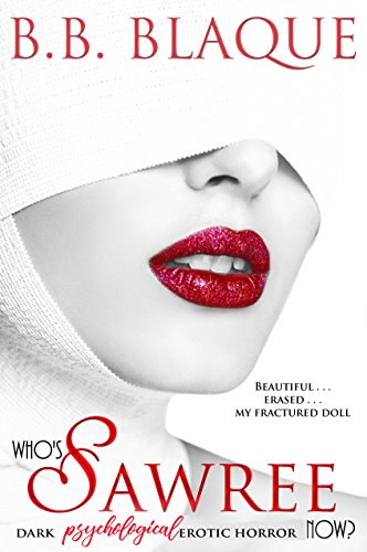 Who's Sawree Now?: Book #2 of the Sawree Duet (English Edition)