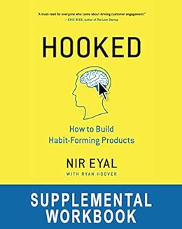 Hooked how to build habit forming products Hooked how to build habit forming products