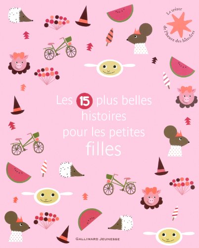 Télécharger Les 15 plus belles histoires pour les petites filles Gratuit