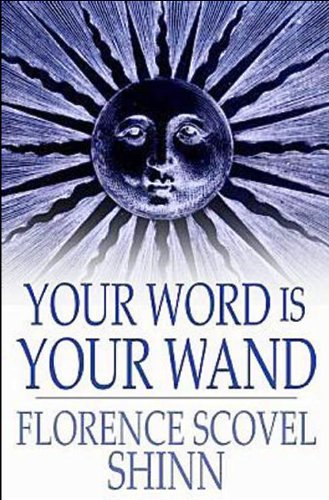 Your Word Is Your Wand (English Edition) livre