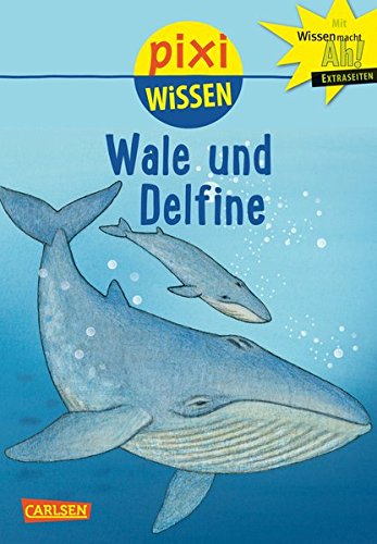 Pixi Wissen, Band 8: Wale und Delfine