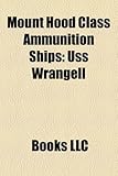 Image de Mount Hood Class Ammunition Ships