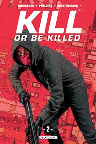 couverture de : Kill or be killed T.2 couverture de : Kill or be killed T.2