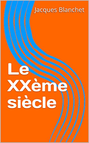 Download Le XXème siècle