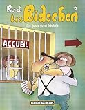 Les Bidochon, tome 9 : Les fous sont lâchés