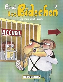 jaquette livre Les Bidochon, tome 9 : Les fous sont lâchés