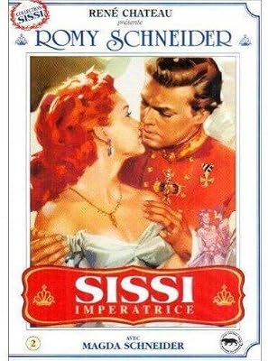 René Chateau Sissi Impératrice